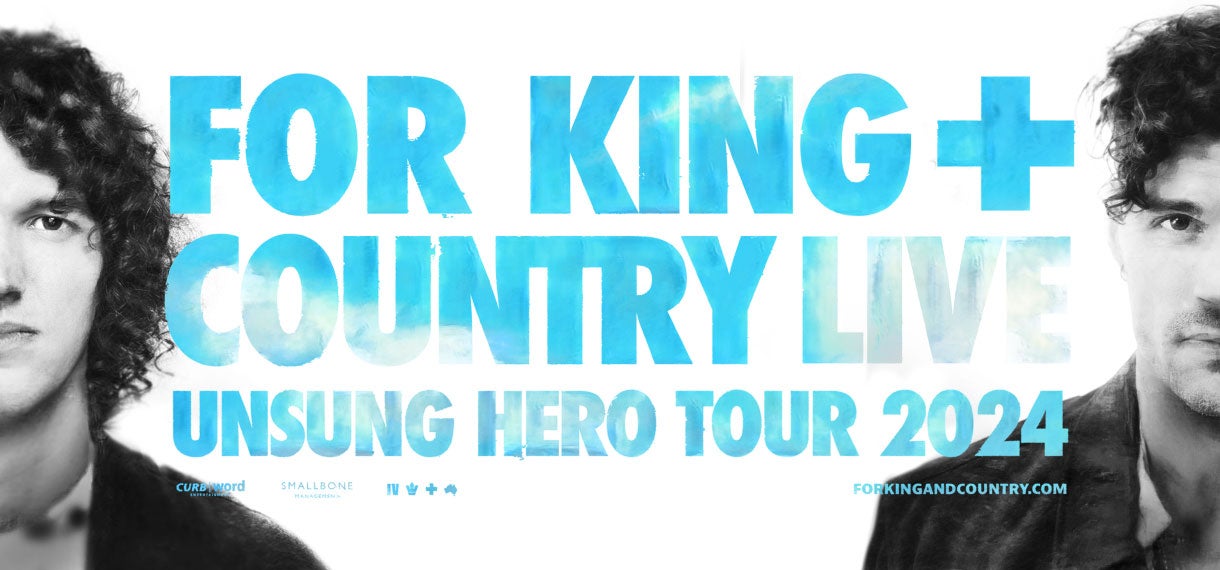 for KING + COUNTRY LIVE: The UNSUNG HERO 2024 Tour