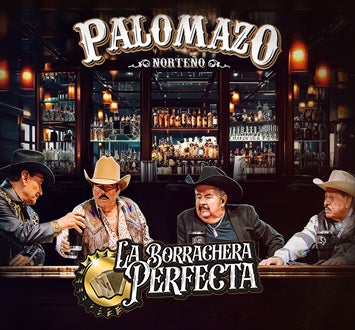 More Info for Palomazo Norteño - La Borrachera Perfecta Tour