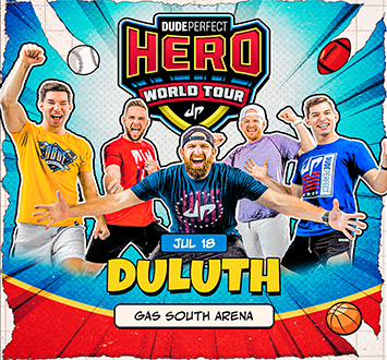 More Info for  Dude Perfect Hero World Tour