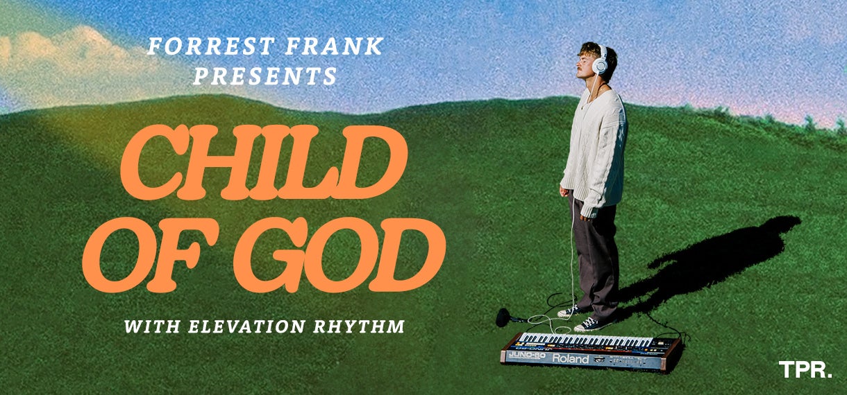 Forrest Frank: Child Of God Tour Part 2