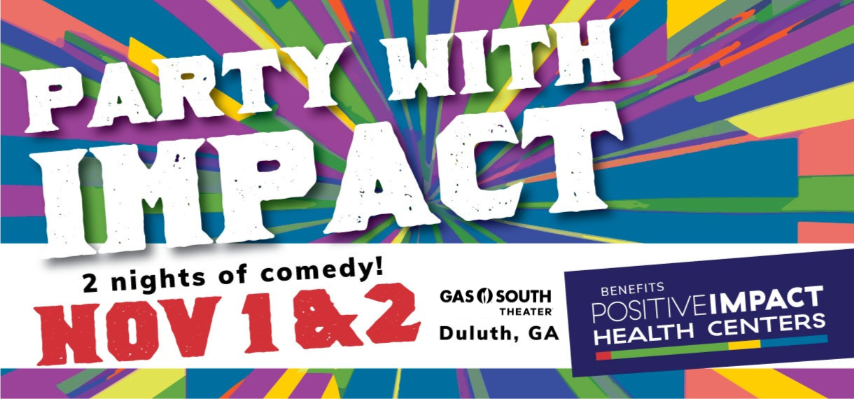 CANCELED: Party With Impact – Positive Impact Health Centers